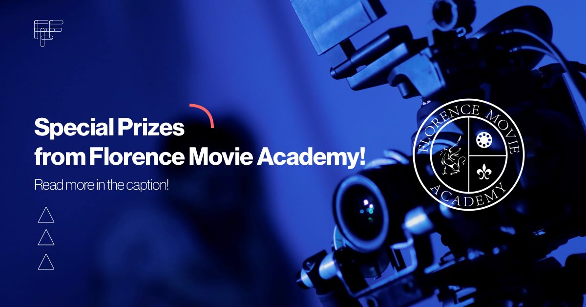 Special prizes from the FLORENCE MOVIE ACADEMY